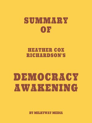 cover image of Summary of Heather Cox Richardson's Democracy Awakening